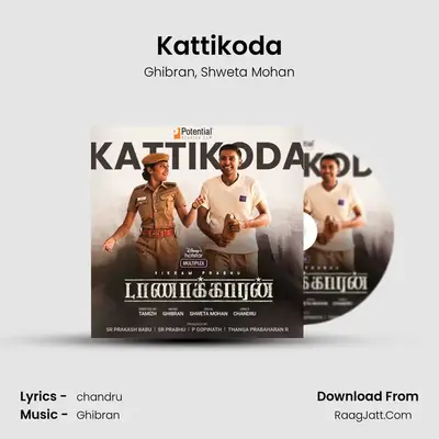 Kattikoda MP3 Song by Ghibran Cover