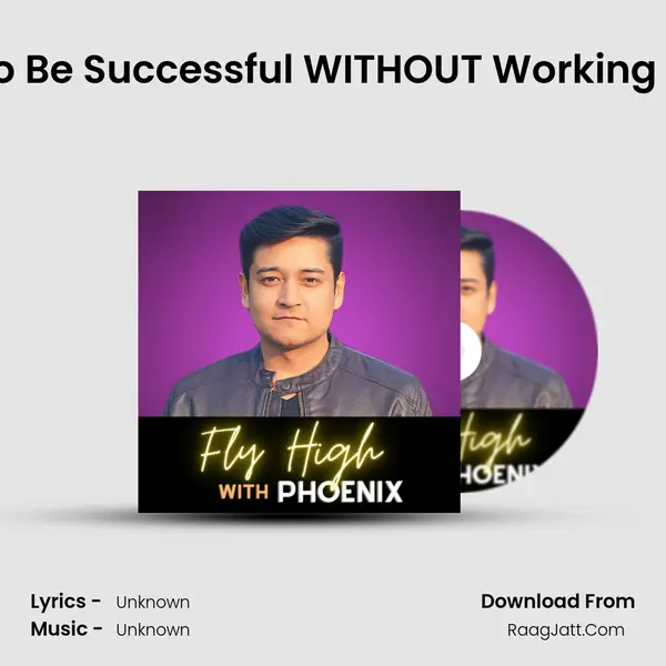 How To Be Successful WITHOUT Working Hard ? MP3 Song by  Cover
