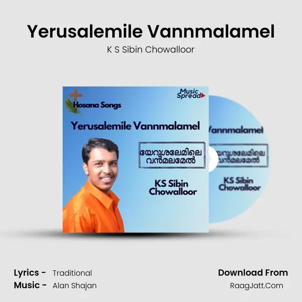 Yerusalemile Vannmalamel MP3 Song by K S Sibin Chowalloor Cover