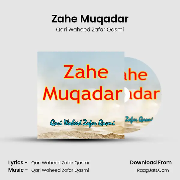 Zahe Muqadar mp3 song