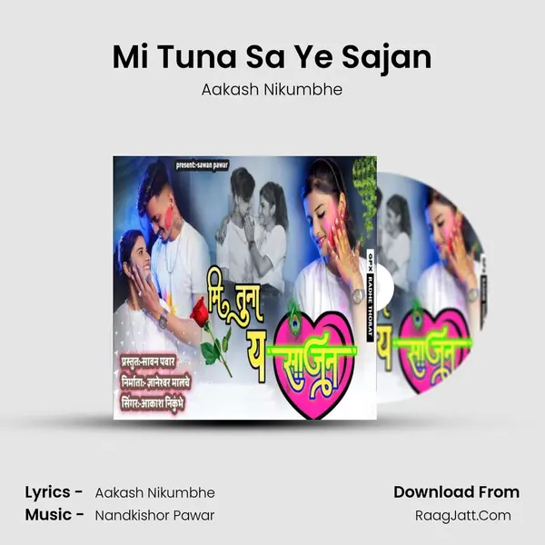 Mi Tuna Sa Ye Sajan mp3 song