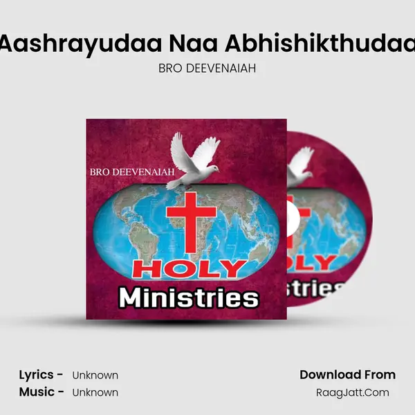 Aashrayudaa Naa Abhishikthudaa MP3 Song by BRO DEEVENAIAH Cover
