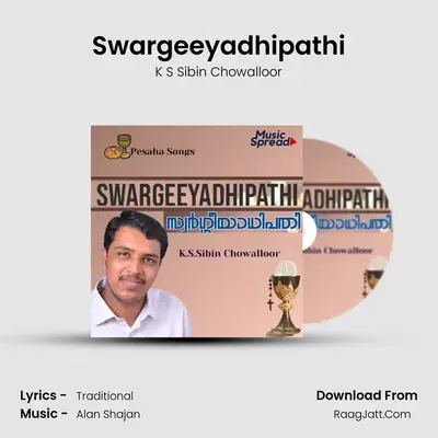 Swargeeyadhipathi - K S Sibin Chowalloor