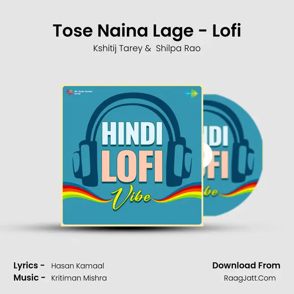 Tose Naina Lage - Lofi mp3 song