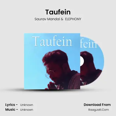 Taufein mp3 song