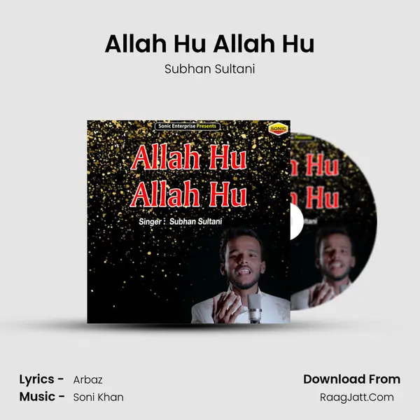 Allah Hu Allah Hu MP3 Song by Subhan Sultani Cover