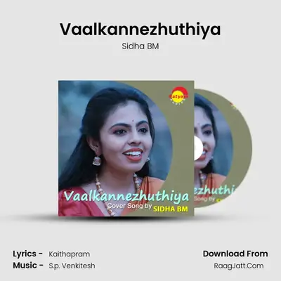 Vaalkannezhuthiya - 