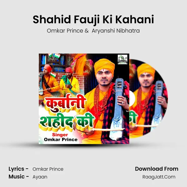 Shahid Fauji Ki Kahani mp3 song