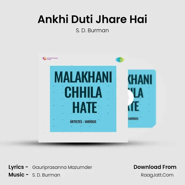 Ankhi Duti Jhare Hai MP3 Song by S. D. Burman Cover