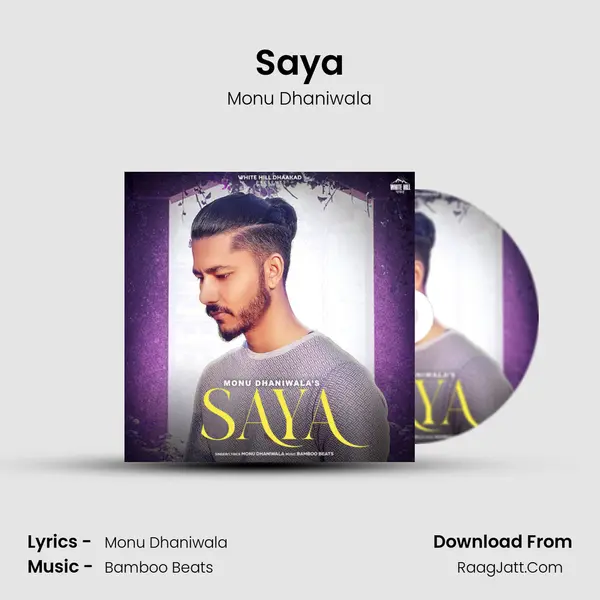 Saya MP3 Song by Monu Dhaniwala Cover
