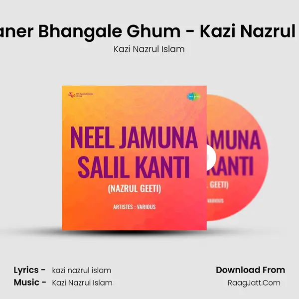 Pashaner Bhangale Ghum - Kazi Nazrul Islam MP3 Song by Kazi Nazrul Islam Cover