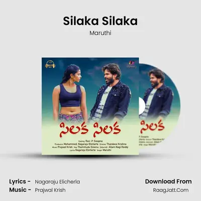 Silaka Silaka - Maruthi