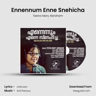 Ennennum Enne Snehicha - Teena Mary Abraham