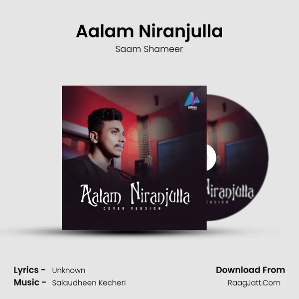 Aalam Niranjulla MP3 Song by Saam Shameer Cover