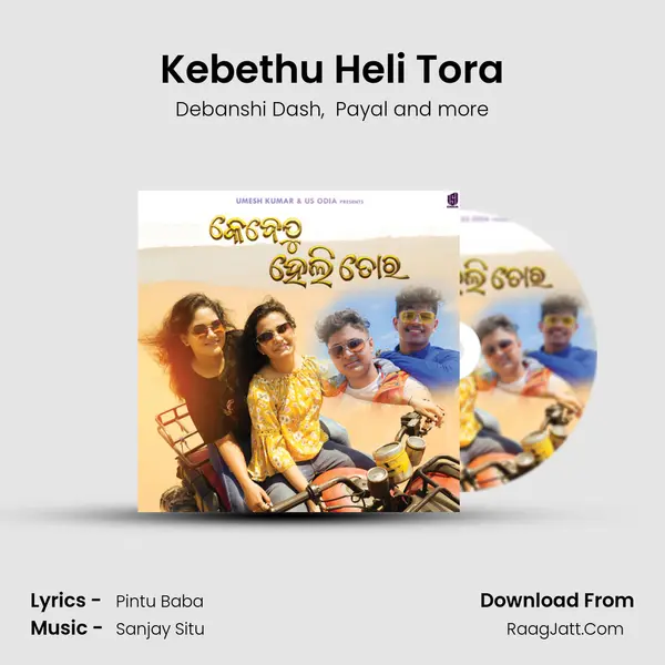 Kebethu Heli Tora MP3 Song by Debanshi Dash Cover