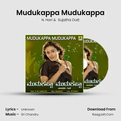 Mudukappa Mudukappa MP3 Song by N. Hari Cover