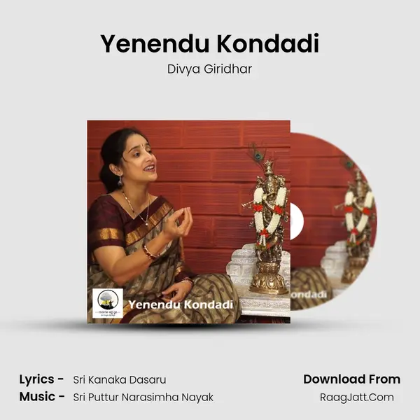 Yenendu Kondadi - Divya Giridhar