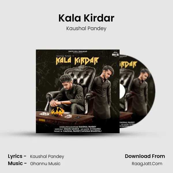 Kala Kirdar - Kaushal Pandey