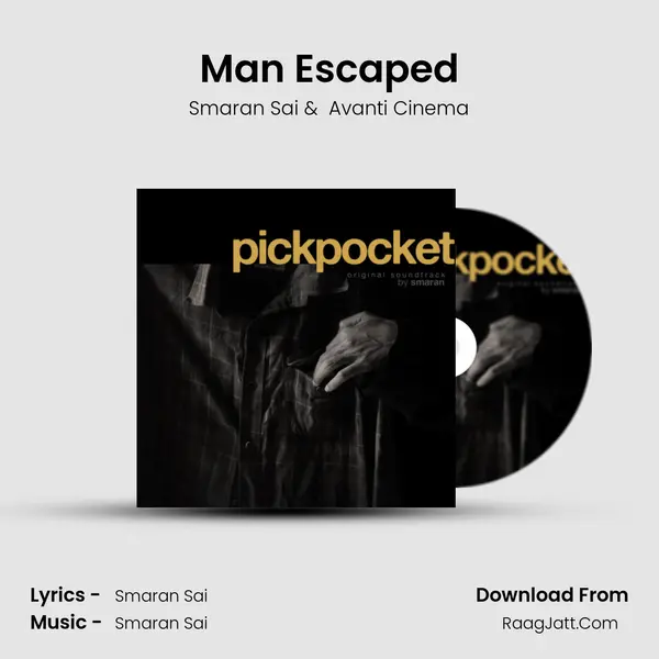 Man Escaped MP3 Song by Smaran Sai Cover