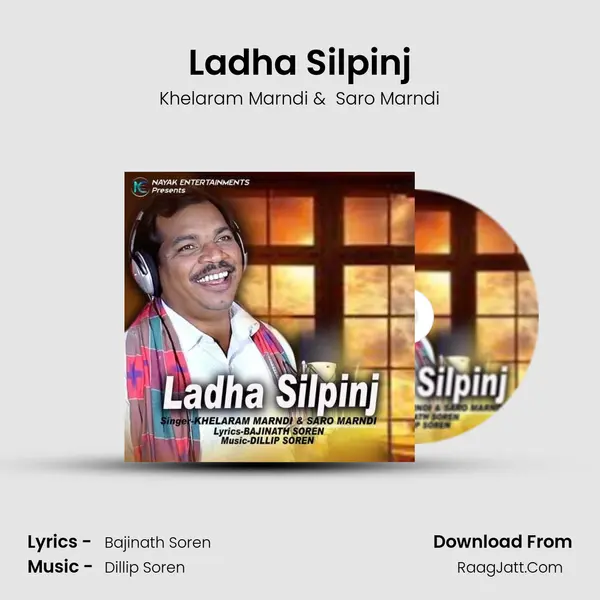 Ladha Silpinj mp3 song