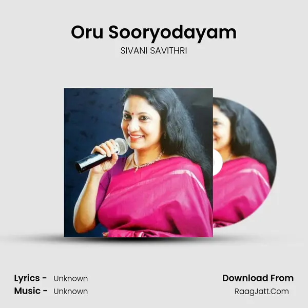Oru Sooryodayam MP3 Song by SIVANI SAVITHRI Cover