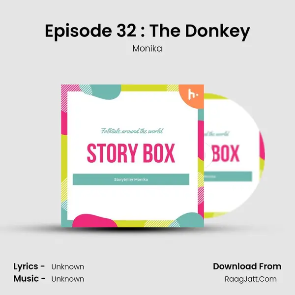 Episode 32 : The Donkey MP3 Song by Monika Cover