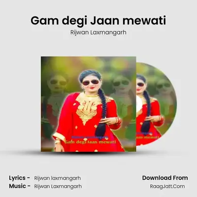 Gam degi Jaan mewati mp3 song