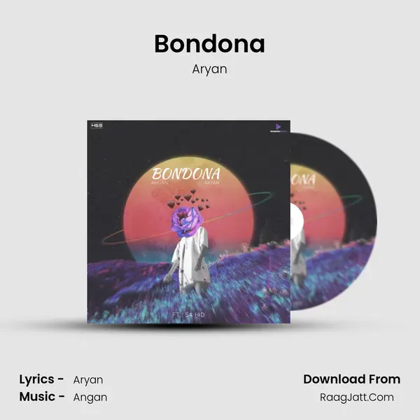 Bondona MP3 Song by Aryan Cover