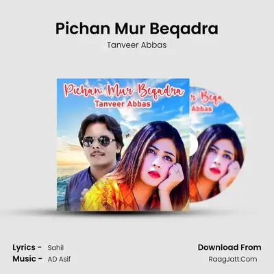 Pichan Mur Beqadra mp3 song