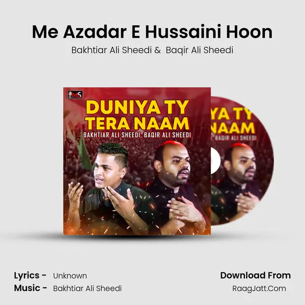Me Azadar E Hussaini Hoon MP3 Song by Bakhtiar Ali Sheedi Cover