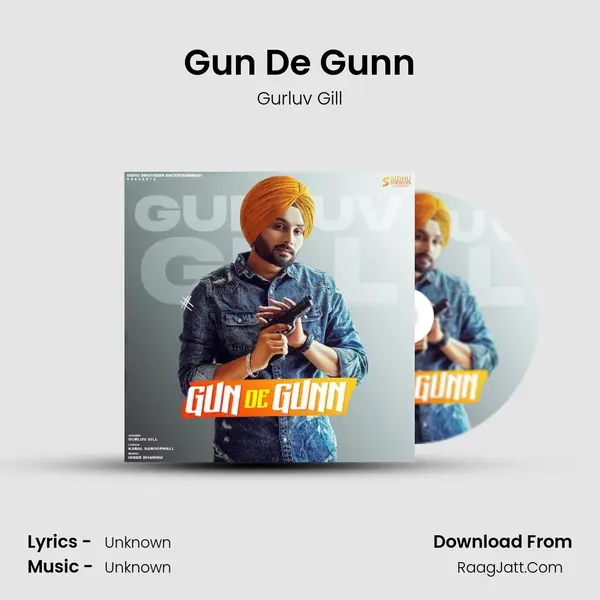 Gun De Gunn - Gurluv Gill