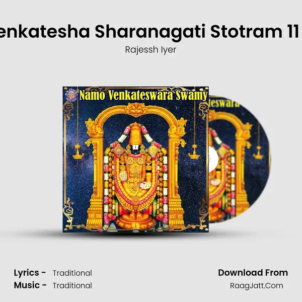 Shri Venkatesha Sharanagati Stotram 11 Times MP3 Song by Rajessh Iyer Cover