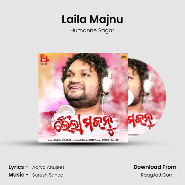 Laila Majnu - Humanne Sagar