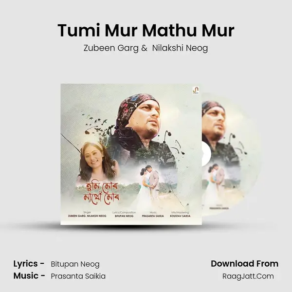 Tumi Mur Mathu Mur - Zubeen Garg