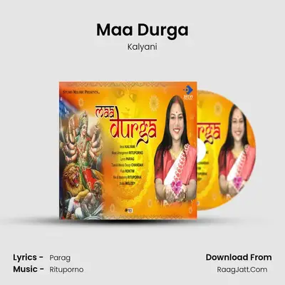 Maa Durga MP3 Song by Kalyani Cover