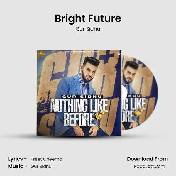 Bright Future MP3 Song by Gur Sidhu Cover