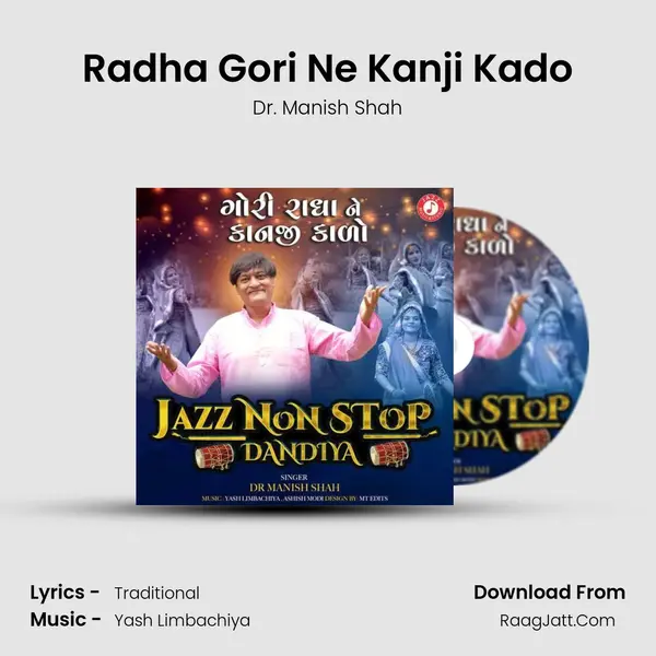 Radha Gori Ne Kanji Kado - Dr. Manish Shah