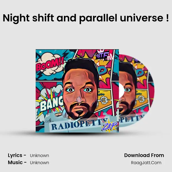 Night shift and parallel universe ! MP3 Song by  Cover