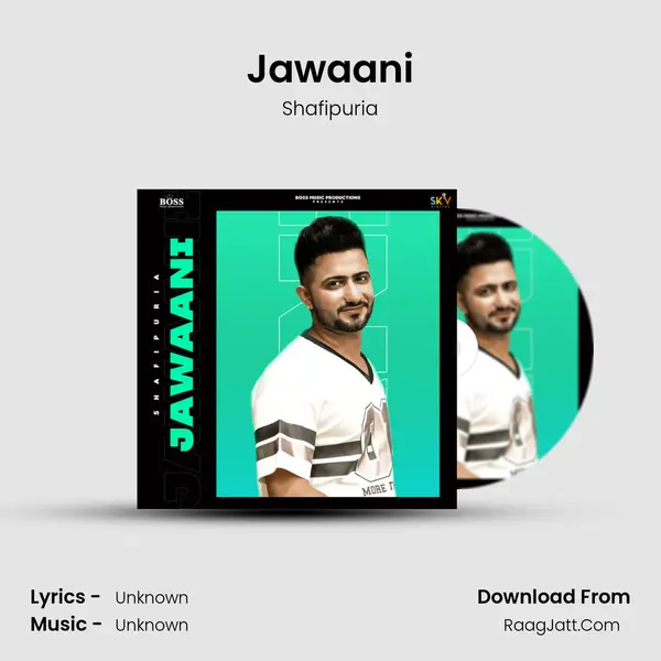 Jawaani - Shafipuria