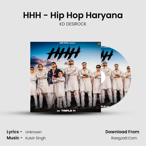 HHH - Hip Hop Haryana MP3 Song by KD DESIROCK Cover