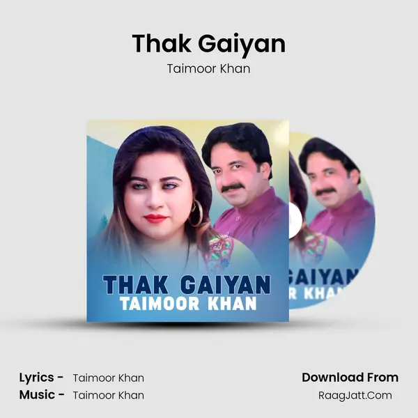Thak Gaiyan mp3 song