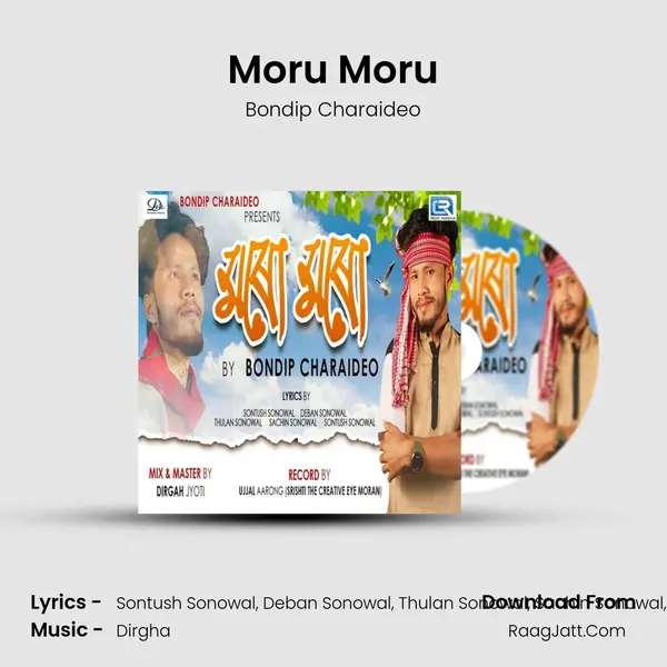Moru Moru - Bondip Charaideo