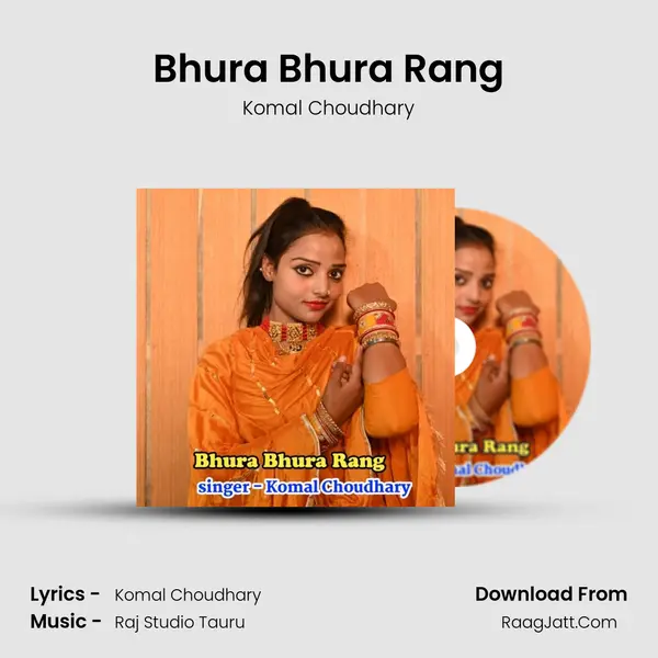 Bhura Bhura Rang - Komal Choudhary