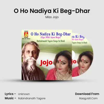 O Ho Nadiya Ki Beg-Dhar mp3 song