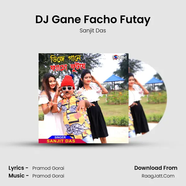 DJ Gane Facho Futay MP3 Song by Sanjit Das Cover
