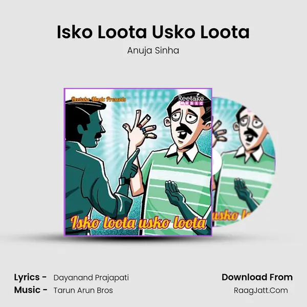 Isko Loota Usko Loota mp3 song