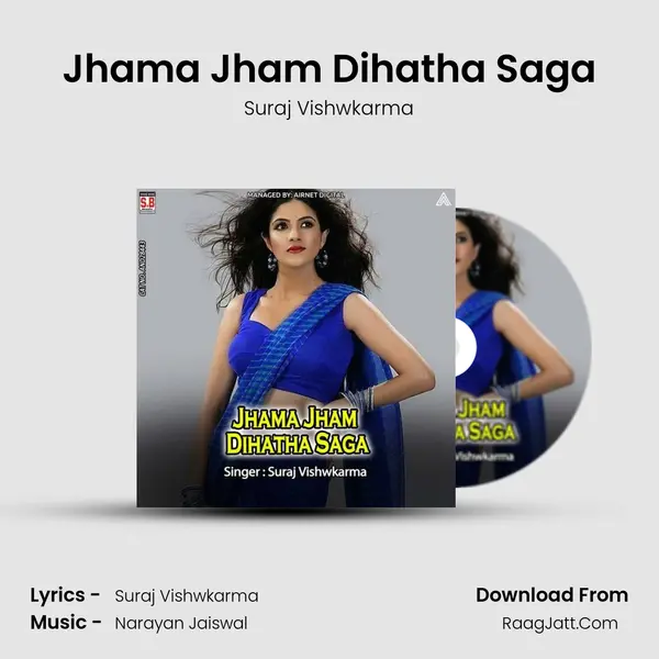 Jhama Jham Dihatha Saga mp3 song