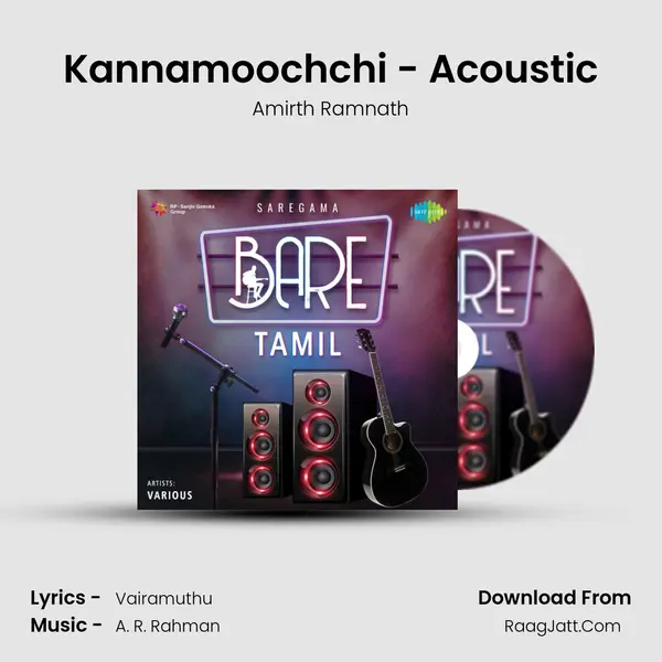 Kannamoochchi - Acoustic MP3 Song by Amirth Ramnath Cover