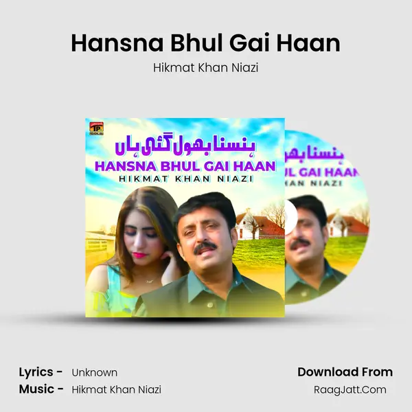 Hansna Bhul Gai Haan mp3 song