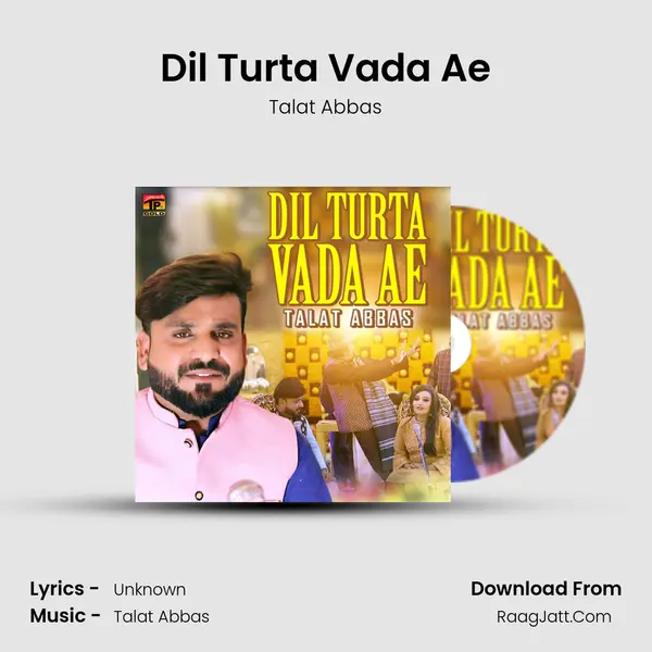 Dil Turta Vada Ae - Single - Talat Abbas